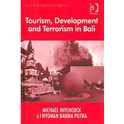 Tourism, Development and Terrorism in Bali.