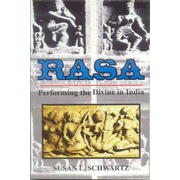 Rasa: Performing the Divine in India