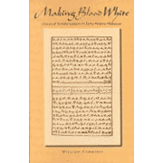 Making Blood White: Historical Transformations in Early Modern Makassar.