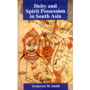 Deity and Spirit Possession in South Asia