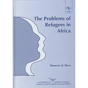 The Problems of Refugees in Africa: Boundaries and Borders.
