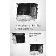 Managing and Settling Ethnic Conflicts: Perspectives on Successes and Failures in Europe, Africa and Asia.