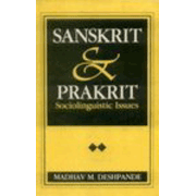 Sanskrit and Prakrit: Socio- Linguistic Issues