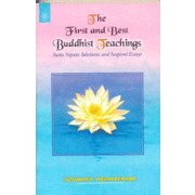 The First and Best Buddhist Teachings