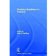 Studying Buddhism in Practice (Religions in Practice)