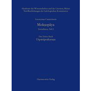 Moksopaya, Textedition, Teil 2: Das Dritte Buch. Utpattiprakarana. Kritische 