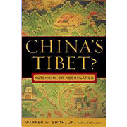 China's Tibet? Autonomy or Assimilation.