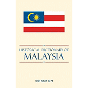 Historical Dictionary of Malaysia.  new ed.